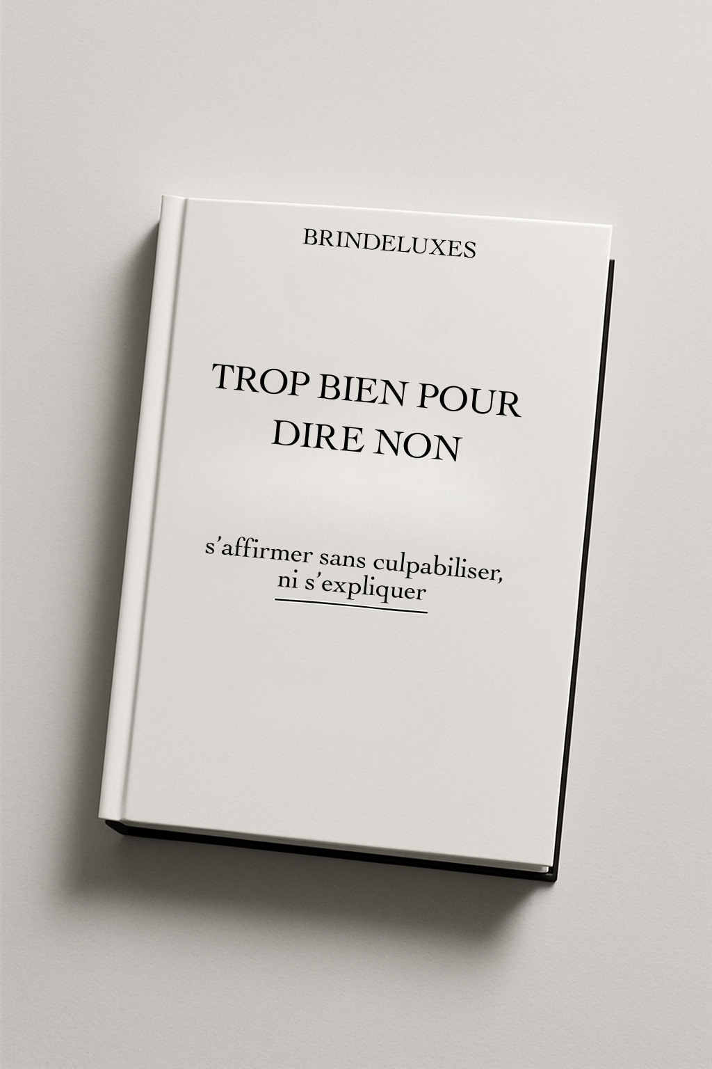 E-book Trop bien pour dire non